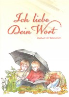 Ich liebe Dein Wort - Malheft